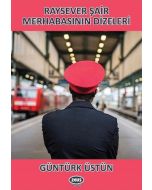 Raysever Şair Merhabasının Dizeleri