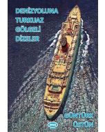 Denizyoluna Turkuaz Gölgeli Dizeler