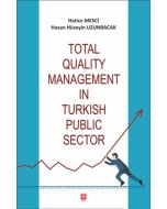 Total Quality Management in Turkish Public Sector