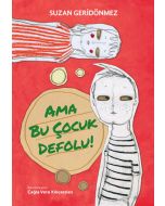 Ama Bu Çocuk Defolu!
