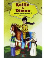 Kelile ile Dimne Karakter Eğitimi Masalları 1