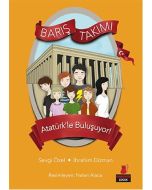 Barış Takımı - Atatürk’le Buluşuyor!