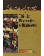 Türk - Rus Münasebetleri ve Muharebeleri