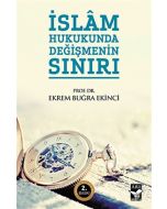 İslam Hukukunda Değişmenin Sınırı