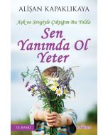 Sen Yanımda Ol Yeter