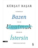 Bazen Unutmak İstersin