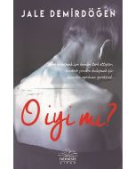 O İyi mi?