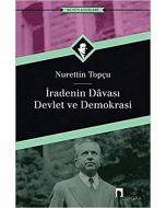 İradenin Davası / Devlet ve Demokrasi