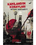 Kapiland’ın Kobayları
