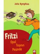 Fritzi Opal Taşının Peşinde