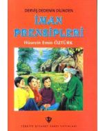 Derviş Dedenin Dilinden İman Prensipleri