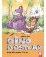 Dino Dostlar - Kaya Gibi Sağlam Dostlar