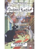 Dedektif Kediler Mutfaklar Kralını Kim Kaçırdı