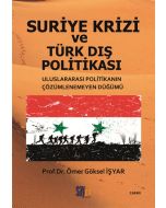 Suriye Krizi ve Türk Dış Politikası