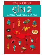 Çin 2 - Gittim Gördüm Yazdım