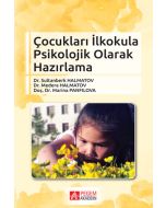 Çocukları İlkokula Psikolojik Olarak Hazırlama