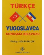 Türkçe - Yugoslavca Konuşma Kılavuzu