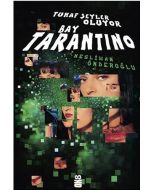 Tuhaf Şeyler Oluyor Bay Tarantino