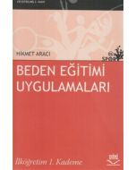 Beden Eğitimi Uygulamaları - İlköğretim 1. Kademe