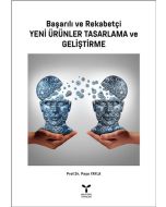 Başarılı ve Rekabetçi Yeni Ürünler Tasarlama ve Geliştirme