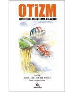 Otizm - Hayatı Kolaylaştırma Kılavuzu