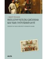 Milliyetçilik Çağında Kur'an Tercümeleri