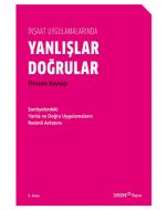 İnşaat Uygulamalarında Yanlışlar Doğrular