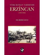 Türk İktisat Tarihined Erzincan 1923-1960