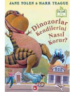 Dinozorlar Kendilerini Nasıl Korur? (Ciltli)
