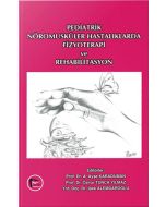 Pediatrik Nöromusküler Hastalıklarda Fizyoterapi ve Rehabilitasyon