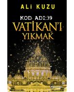 Kod Adı 39-Vatikan'ı Yıkmak