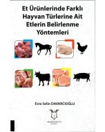 Et Ürünlerinde Farklı Hayvan Türlerine Ait Etlerin Belirlenme Yöntemi