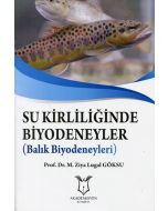 Su Kirliliğinde Biyodeneyler (Balık Biyodeneyleri)