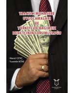 Yaratıcı Muhasebe Uygulamaları ve Türkiye’de Bağımsız Denetçinin Sorumluluğu
