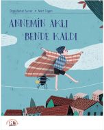Annemin Aklı Bende Kaldı