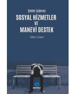 Şiddet Çağında Sosyal Hizmetler ve Manevi Destek