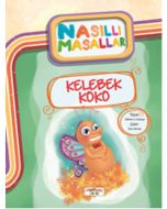 Kelebek Koko - Nasıllı Masallar (Etkinlikli)
