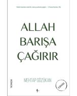 Allah Barışa Çağırır