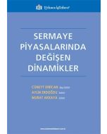 Sermaye Piyasalarında Değişen Dinamikler