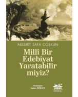 Milli Bir Edebiyat Yaratabilir miyiz?