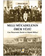 Milli Mücadelenin Öbür Yüzü