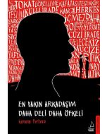 En Yakın Arkadaşım Daha Deli Daha Öfkeli