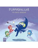 Pijamaskeliler ve Gece Ninjası - Pijamalılar Çetesi