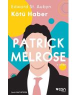 Patrick Melrose 2 - Kötü Haber