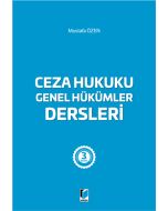 Ceza Hukuku Genel Hükümler Dersleri