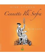Cennette İlk Sofra-Bilge Kadın