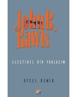 John B. Rawls-Eleştirel Bir Yaklaşım