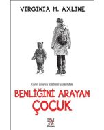 Benliğini Arayan Çocuk