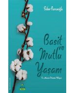 Basit ve Mutlu Yaşam