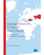 Kazakistan'ın Türkiye Politikası